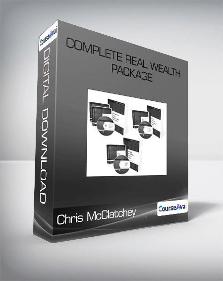 Chris McClatchey - Complete Real Wealth Package