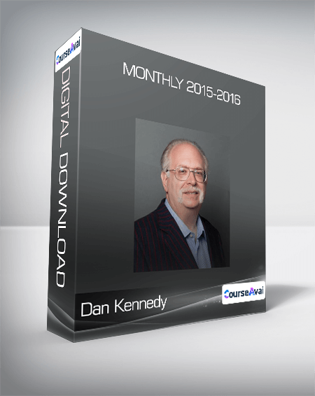Dan Kennedy Monthly 2015-2016