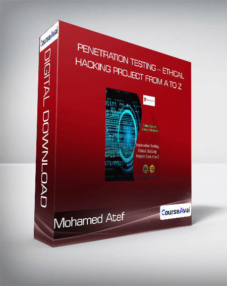 Penetration Testing - Ethical Hacking Project from A to Z - Mohamed Atef
