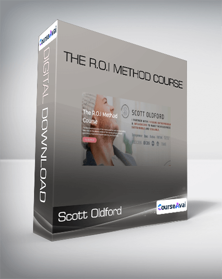 Scott Oldford - The R.O.I Method Course