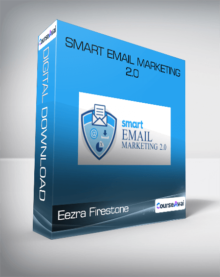 Eezra Firestone - Smart Email Marketing 2.0