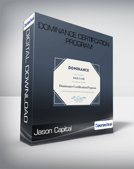 Jason Capital - Dominance Certifcation Program