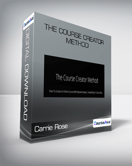 The Course Creator Method by Carrie Rose