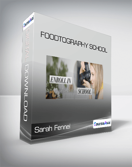 Sarah Fennel - Foodtography School