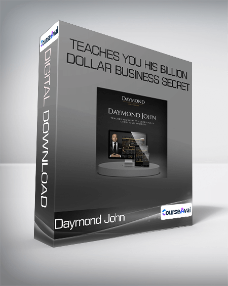 Daymond John - Teaches You His Billion Dollar Business Secret