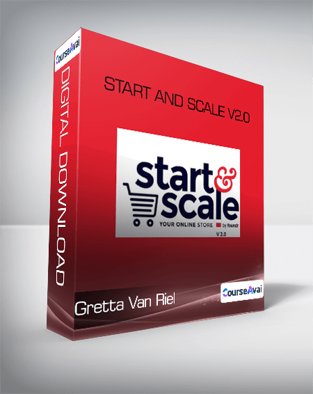 Gretta Van Riel - Start And Scale v2.0