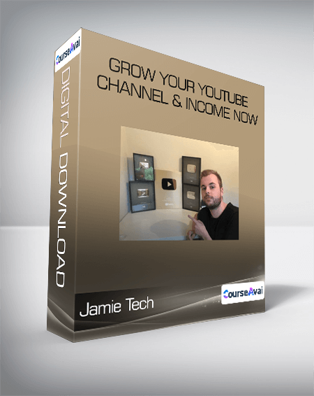 Jamie Tech - Grow Your Youtube Channel & Income Now