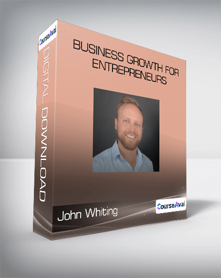 John Whiting -  Business Growth for Entrepreneurs