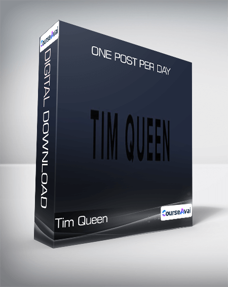 Tim Queen - One Post Per Day