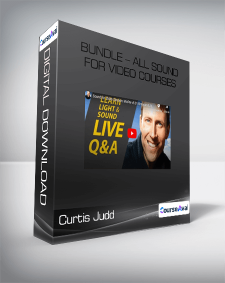 Curtis Judd - Bundle - All Sound for Video Courses