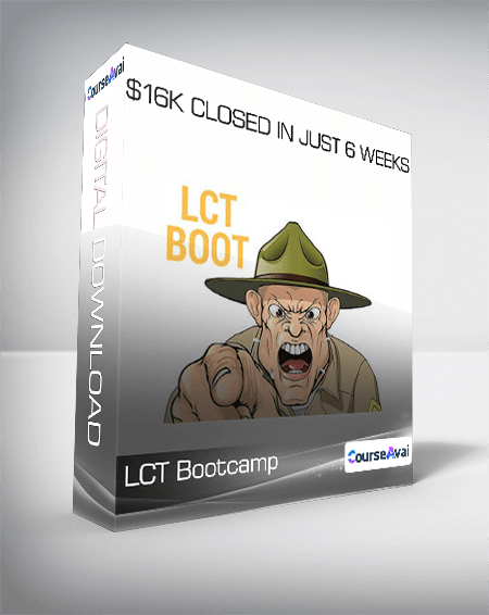 LCT Bootcamp - $16K Closed In Just 6 Weeks