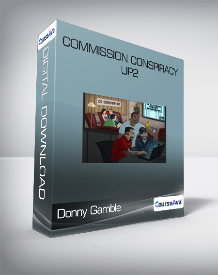 Donny Gamble - Commission Conspiracy UP2