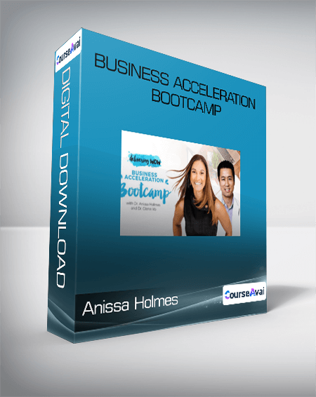 Anissa Holmes - Business Acceleration Bootcamp