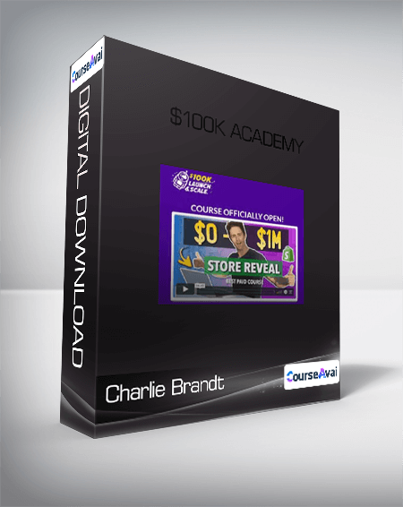 Charlie Brandt - $100K Academy