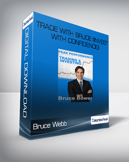 Bruce Webb - Trade with Bruce (Invest With Confidence)