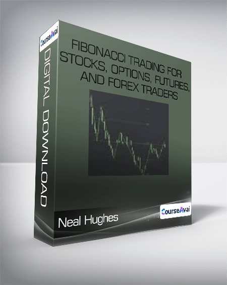 Neal Hughes - Fibonacci Trading For Stocks