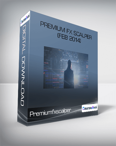 Premiumfxscalper - Premium FX Scalper (Feb 2014)