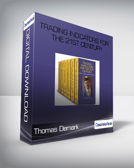 Thomas Demark - Trading Indicators For The 21st Century
