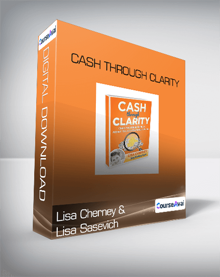 Lisa Cherney & Lisa Sasevich - Cash Through Clarity