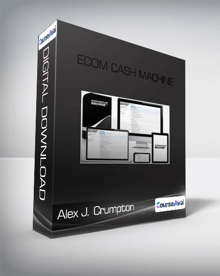 Alex J. Crumpton - Ecom Cash Machine