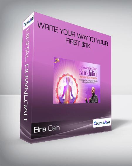 Elna Cain - Write Your Way to Your First $1k