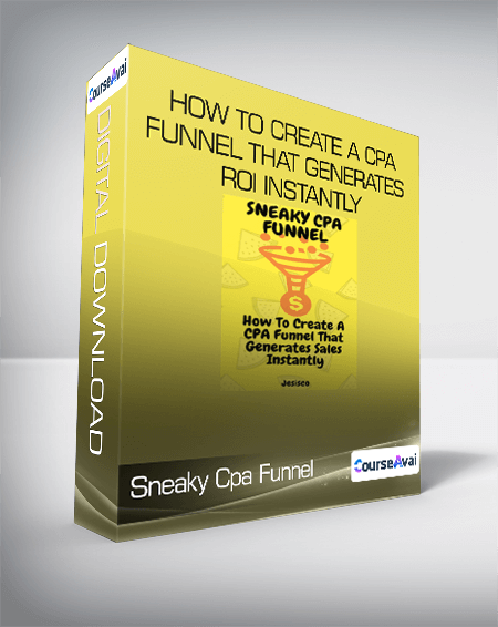Sneaky Cpa Funnel - How To Create A CPA Funnel That Generates ROI Instantly