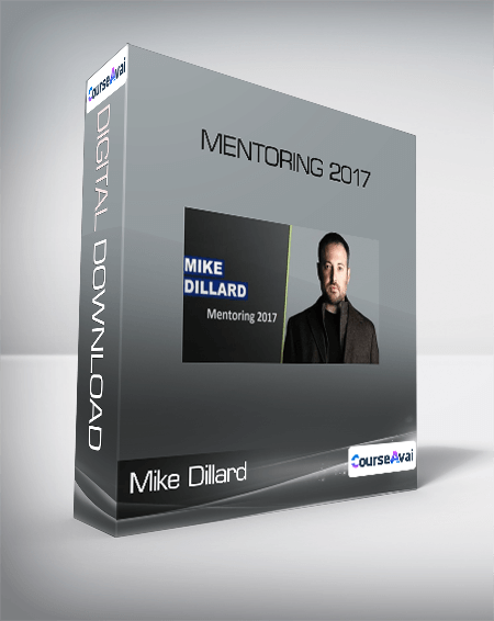 Mike Dillard - Mentoring 2017