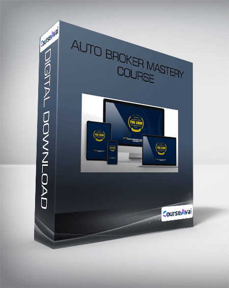 Auto Broker Mastery Course