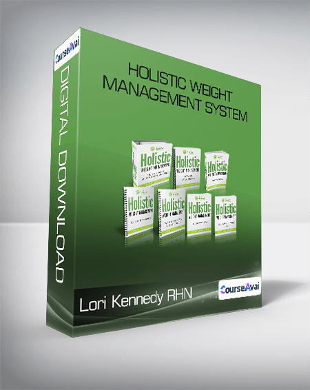 Lori Kennedy RHN - Holistic Weight Management System