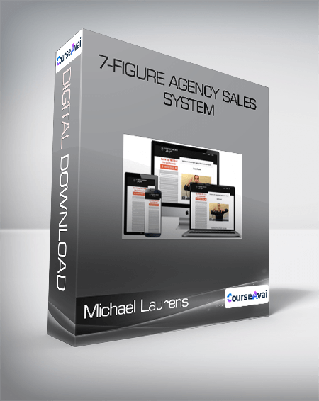 Michael Laurens - 7-Figure Agency Sales System
