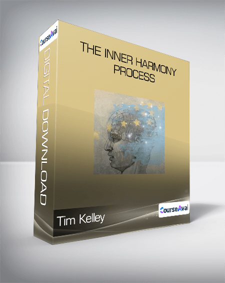Tim Kelley - The Inner Harmony Process