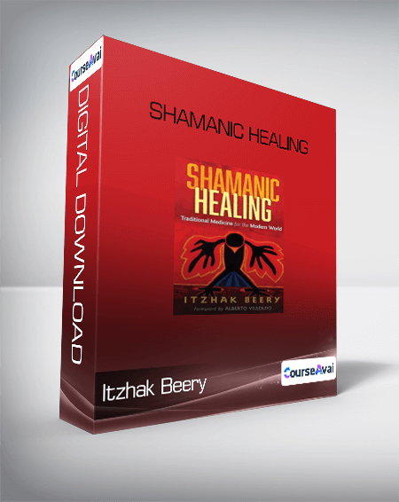 Itzhak Beery - Shamanic Healing