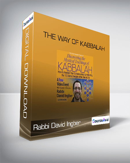 Rabbi David Ingber - The Way of Kabbalah