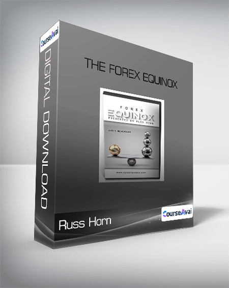 Russ Horn - The Forex Equinox
