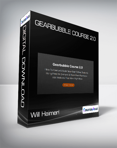 Will Haimerl - Gearbubble Course 2.0
