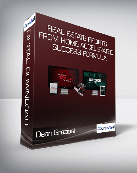 Dean Graziosi - Real Estate Profits From Home + Accelerated Success Formula