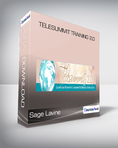 Sage Lavine - Telesummit Training 2.0