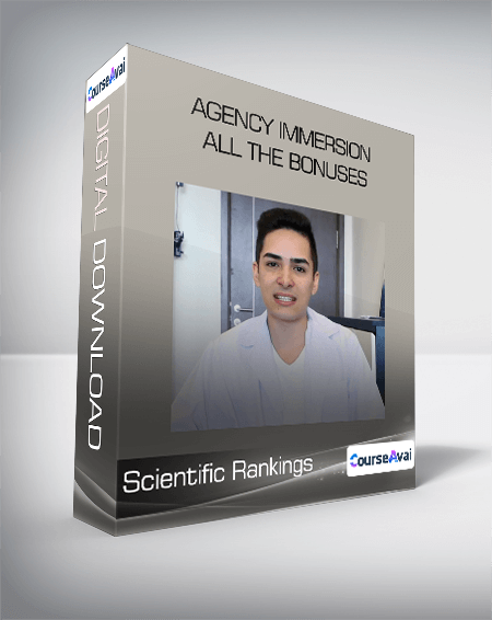 Scientific Rankings - Agency Immersion - All The Bonuses