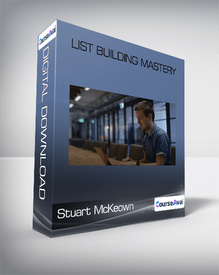 Stuart McKeown (Foundr) - List Building Mastery