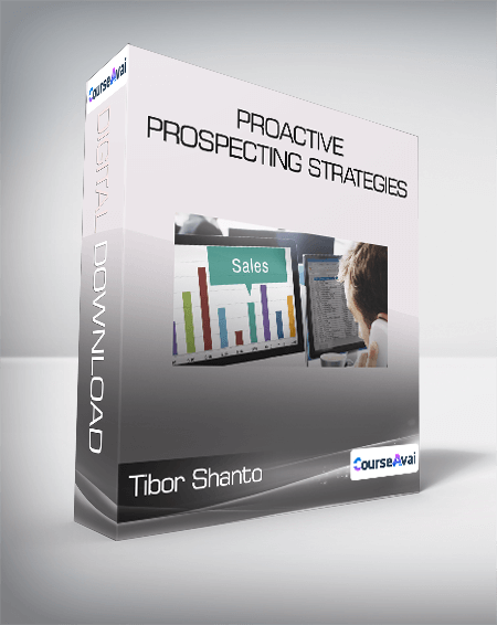 Tibor Shanto - Proactive Prospecting Strategies