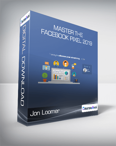 Jon Loomer - Master the Facebook Pixel 2019