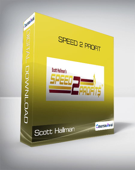 Scott Hallman - Speed 2 Profit