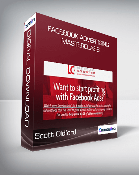 Scott Oldford - Facebook Advertising Masterclass