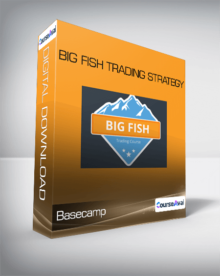 Basecamp - Big Fish Trading Strategy