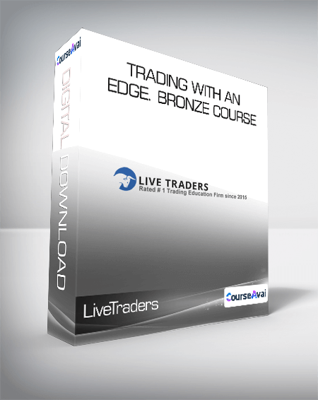 LiveTraders - Trading with an Edge. Bronze Course