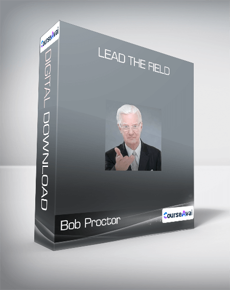 Bob Proctor - Lead the Field