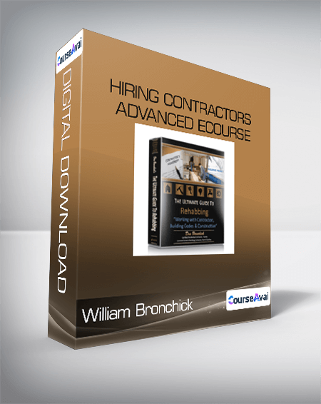 William Bronchick - Hiring Contractors Advanced eCourse