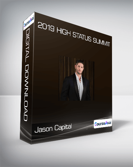 Jason Capital - 2019 High Status Summit