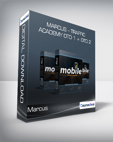 Marcus - Mobile Traffic Academy OTO 1 + OTO 2