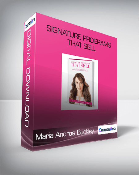 Maria Andros Buckley - Signature Programs That Sell